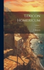 Lexicon Homericum; Volume 2 Cover Image