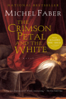 The Crimson Petal And The White By Michel Faber Cover Image