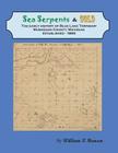Sea Serpents & Gold: The Early History of Blue Lake Township, Muskegon County, Michigan Established - 1865 By William P. Hansen Cover Image