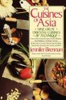 The Cuisines of Asia: Nine Great Oriental Cuisines by Technique By Jennifer Brennan Cover Image