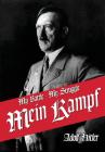 My Struggle: Mein Kamphf - Mein Kampt - Mein Kampf By Adolf Hitler, Rudolf Hess (Editor), Dietrich Eckart (Afterword by) Cover Image