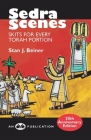 Sedra Scenes: Skits for Every Torah Portion By Behrman House Cover Image