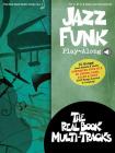 Jazz Funk Play-Along: Real Book Multi-Tracks Volume 5 By Hal Leonard Corp (Created by) Cover Image