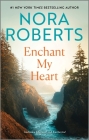 Enchant My Heart (Donovan Legacy) By Nora Roberts Cover Image