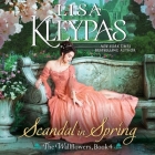 Scandal in Spring: The Wallflowers, Book 4 By Lisa Kleypas, Mary Jane Wells (Read by) Cover Image