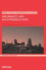 Insurance Law: An Introduction (Practical Insurance Guides) By Robert Merkin (Editor) Cover Image
