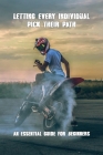 Letting Every Individual Pick Their Path: An Essential Guide For Beginners: Motorcycle License Class Cover Image