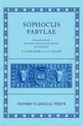 Fabulae (Oxford Classical Texts) By Sophocles, Hugh Lloyd-Jones (Editor), N. G. Wilson (Editor) Cover Image