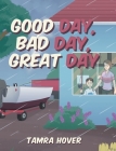 Good Day, Bad Day, Great Day Cover Image