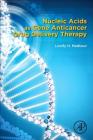 Nucleic Acids as Gene Anticancer Drug Delivery Therapy By Loutfy H. Madkour Cover Image