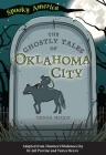 The Ghostly Tales of Oklahoma City Cover Image