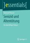 Senizid Und Altentötung: Ein Überfälliger Diskurs (Essentials) Cover Image