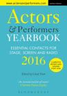 Actors and Performers Yearbook: Essential Contacts for Stage, Screen and Radio By Lloyd Trott (Editor) Cover Image