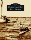 Chesapeake Bay Deck Boats (Images of America) Cover Image