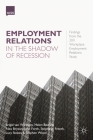 Employment Relations in the Shadow of Recession: Findings from the 2011 Workplace Employment Relations Study By Brigid Van Wanrooy, Helen Bewley, Alex Bryson Cover Image