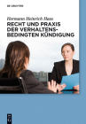 Recht und Praxis der verhaltensbedingten Kündigung (de Gruyter Praxishandbuch) Cover Image