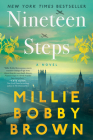 Nineteen Steps: A Novel By Millie Bobby Brown Cover Image