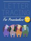 Letter Tracing for Preschoolers 4 Cows: Letter Tracing Book Practice for Kids Ages 3+ Alphabet Writing Practice Handwriting Workbook Kindergarten todd By John J. Dewald Cover Image