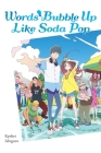 Words Bubble Up Like Soda Pop (light novel) (NULL #NULL) By Kyohei Ishiguro, Kevin Gifford (Translated by) Cover Image