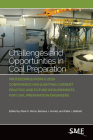 Challenges and Opportunities in Coal Preparation By Mark S. Klima (Editor), Barbara J. Arnold (Editor), Peter J. Bethell (Editor) Cover Image