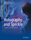 Holography and Speckle: A Review of 60 Successful Years Cover Image