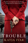 Trouble By Katja Ivar Cover Image