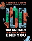 100 Animals That Can F*cking End You Cover Image