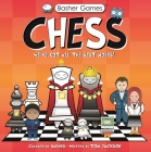 Basher Games: Chess: We've Got All the Best Moves! By Simon Basher (Illustrator), Tom Jackson Cover Image