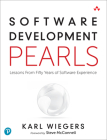 Software Development Pearls: Lessons from Fifty Years of Software Experience By Karl Wiegers Cover Image