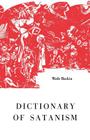 Dictionary of Satanism By Wade Baskin Cover Image