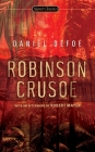 Robinson Crusoe By Daniel Defoe, Paul Theroux (Introduction by), Robert Mayer (Afterword by) Cover Image