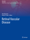 Retinal Vascular Disease By Alan Sheyman (Editor), Amani A. Fawzi (Editor) Cover Image