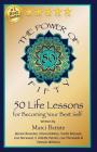 The Power of Fifty: 50 Life Lessons for Becoming Your Best Self By Marci Batiste Cover Image
