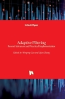 Adaptive Filtering: Recent Advances and Practical Implementation By Wenping Cao (Editor), Qian Zhang (Editor) Cover Image