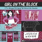 Girl on the Block Lib/E: A True Story of Coming of Age Behind the Counter Cover Image