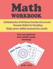 Math Workbook: Multiplication & division practice homework, parents Guide to teaching: Help your child succeed in math: Back to Schoo By James D. Pearson Cover Image