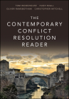 The Contemporary Conflict Resolution Reader By Hugh Miall, Tom Woodhouse, Oliver Ramsbotham Cover Image