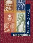 The Crusades Reference Library: Biographies By Neil Schlager (Editor), J. Sydney Jones (Editor), Marcia Merryman Means (Editor) Cover Image