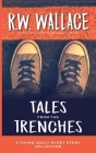 Tales From the Trenches: A Young Adult Short Story Collection Cover Image