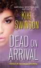 Dead on Arrival By Kiki Swinson Cover Image