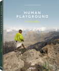 Human Playground: Why We Play By Hannelore Vandenbussche Cover Image