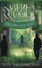 Abbie's Woods: Defending the Nest By Susan Thogerson Maas Cover Image