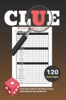 Clue Score Sheets: V.2 Clue Score Pads for Clue Board Games Nice Obvious Text, Small Print 6*9 inch, 120 Score pages By Dhc Scoresheet Cover Image