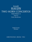 Two Horn Concertos: Study score By Joseph Haydn, Clark McAlister (Editor) Cover Image