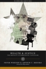 Wealth and Justice: The Morality of Democratic Capitalism (Values and Capitalism) Cover Image