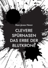 Clevere Spürnasen Das Erbe der Blutkrone Cover Image