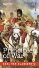 Principles of War By Carl Von Clausewitz Cover Image