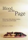 Blood on the Page: Interviews with African Authors Writing about Hiv/AIDS Cover Image