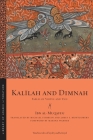 Kalīlah and Dimnah: Fables of Virtue and Vice (Library of Arabic Literature #91) Cover Image