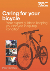 Caring for Your Bicycle:  Your expert guide to keeping your bicycle in tip-top condition By Peter Henshaw Cover Image